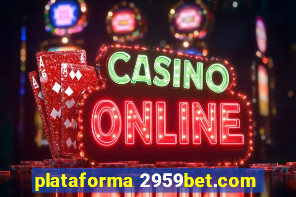 plataforma 2959bet.com